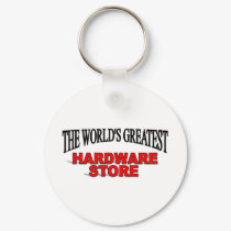 The World's Greatest Hardware Store keychains by theworldsgreatest The World's Greatest Hardware Store keychains