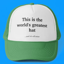 The world's greatest hat by Swe3tnsourchicke The world's greatest hat