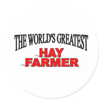 The World's Greatest Hay Farmer stickers by theworldsgreatest The World's Greatest Hay Farmer stickers