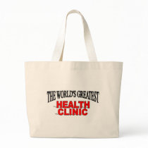 The World's Greatest Health Clinic Tote Bag