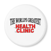 The World's Greatest Health Clinic magnets by theworldsgreatest The World's Greatest Health Clinic magnets