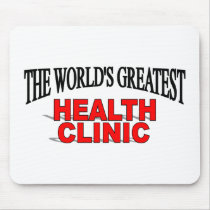 The World's Greatest Health Clinic mousepads by theworldsgreatest The World's Greatest Health Clinic mousepads