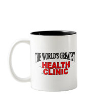 The World's Greatest Health Clinic mugs by theworldsgreatest The World's Greatest Health Clinic mugs