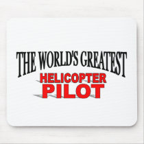 The World's Greatest Helicopter Pilot mousepads by theworldsgreatest The World's Greatest Helicopter Pilot mousepads