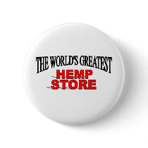 The World's Greatest Hemp Store buttons by theworldsgreatest The World's Greatest Hemp Store buttons