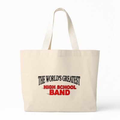 The World's Greatest High School Band Canvas Bags by theworldsgreatest