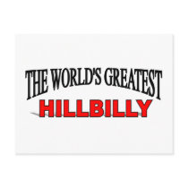 The World's Greatest Hillbilly postcards by theworldsgreatest The World's Greatest Hillbilly postcards