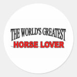 The World's Greatest Horse Lover Round Sticker