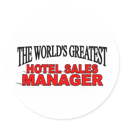 The World's Greatest Hotel Sales Manager Sticker by theworldsgreatest