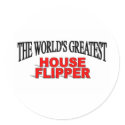 The World's Greatest House Flipper stickers by theworldsgreatest The World's Greatest House Flipper stickers