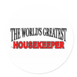 The World's Greatest Housekeeper Round Sticker