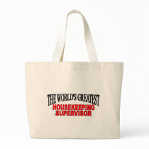 The World's Greatest Housekeeping Supervisor bags by theworldsgreatest The World's Greatest Housekeeping Supervisor bags