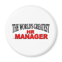 The World's Greatest HR Manager magnets