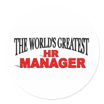 The World's Greatest HR Manager Round Stickers