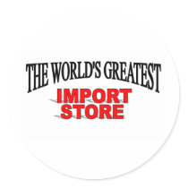 The World's Greatest Import Store stickers by theworldsgreatest The World's Greatest Import Store stickers