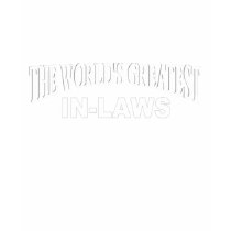 The World's Greatest In-Laws t-shirts