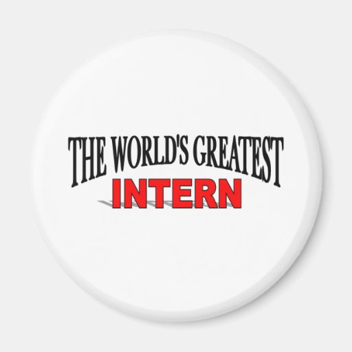 The World's Greatest Intern Refrigerator Magnet