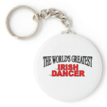 The World's Greatest Irish Dancer Keychain