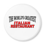 The World's Greatest Italian Restaurant Magnet