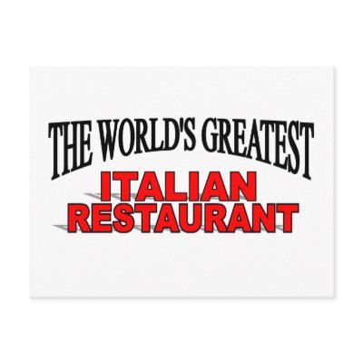 The World's Greatest Italian Restaurant Postcard by theworldsgreatest