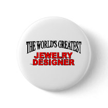 The World's Greatest Jewelery Designer buttons by theworldsgreatest The World's Greatest Jewelery Designer buttons