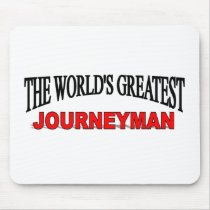 The World's Greatest Journeyman mousepads