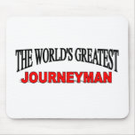 The World's Greatest Journeyman Mouse Mats