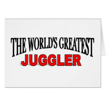 The World's Greatest Juggler Card