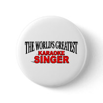 The World's Greatest Karaoke Singer buttons