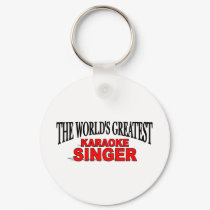 The World's Greatest Karaoke Singer keychains