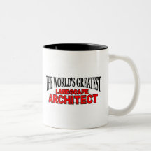 The World's Greatest Landscape Architect Mug
