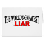 The World's Greatest Liar Greeting Card