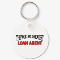 The World's Greatest Loan Agent keychains