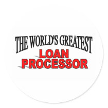 The World's Greatest Loan Processor stickers by theworldsgreatest The World's Greatest Loan Processor stickers
