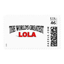 The World's Greatest Lola Stamps