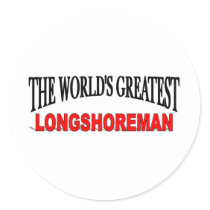 The World's Greatest Longshoreman stickers by theworldsgreatest The World's Greatest Longshoreman stickers