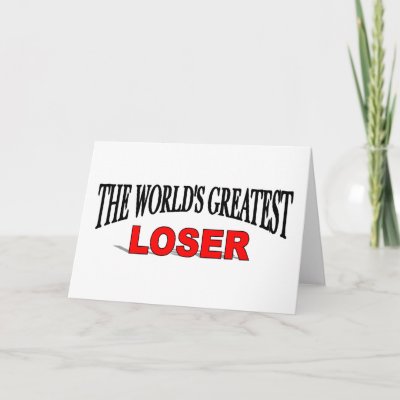 the_worlds_greatest_loser_card-p137012520199051518q0yk_400.jpg