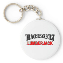 The World's Greatest Lumberjack Key Chain