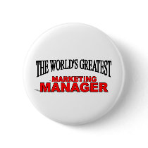The World's Greatest Marketing Manager buttons by theworldsgreatest The World's Greatest Marketing Manager buttons
