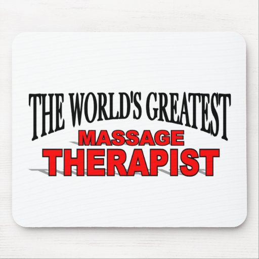 The World's Greatest Massage Therapist Mouse Pads