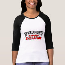 The World's Greatest Massage Therapist Shirts