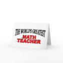 The World's Greatest Math Teacher cards by theworldsgreatest The World's Greatest Math Teacher cards