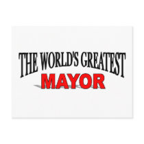 The World's Greatest Mayor postcards by theworldsgreatest The World's Greatest Mayor postcards