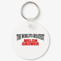 The World's Greatest Melon Grower keychains by theworldsgreatest The World's Greatest Melon Grower keychains