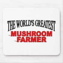 The World's Greatest Mushroom Farmer mousepads by theworldsgreatest The World's Greatest Mushroom Farmer mousepads