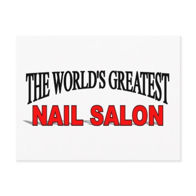 The World's Greatest Nail Salon Post Cards by theworldsgreatest