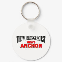 The World's Greatest News Anchor keychains