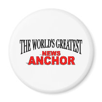 The World's Greatest News Anchor magnets