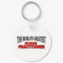 The World's Greatest Nurse Practitioner keychains