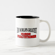 The World's Greatest Nurse Practitioner Mug